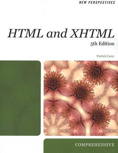 New Perspectives on HTML and XHTML: Comprehensive (Available Titles Skill – GOOD