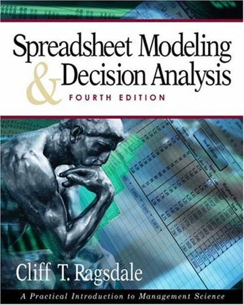 Spreadsheet Modeling and Decision Analysis Compact Disc Cliff T.