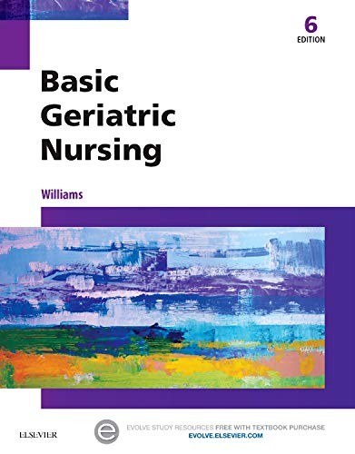 Basic Geriatric Nursing – paperback Williams MSN RN CCRN, Patricia A.