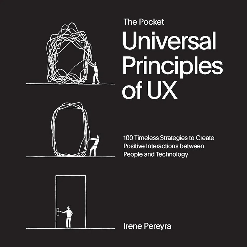 The Pocket Universal Principles of UX by Irene Pereyra