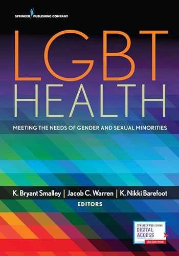 LGBT Health: Meeting the Needs of – Paperback, by Smalley PhD PsyD – Very Good