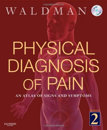 Physical Diagnosis of Pain with DVD: An Atlas of Signs and Symptoms