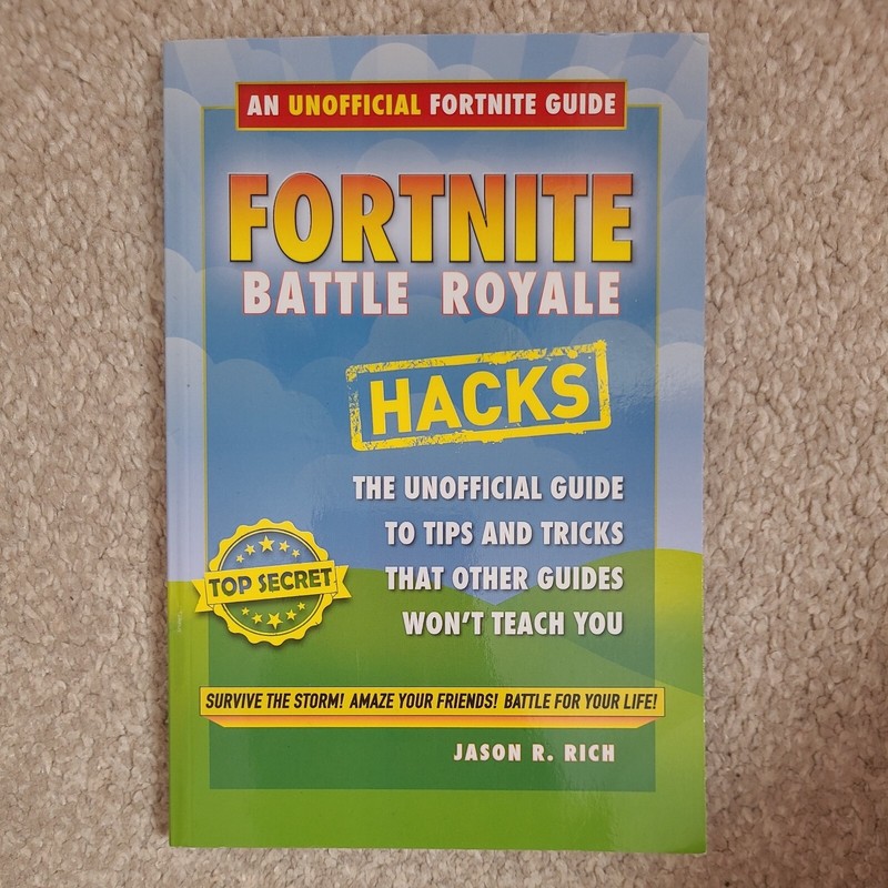 Fortnite Battle Royale Hacks – Jason R. Rich