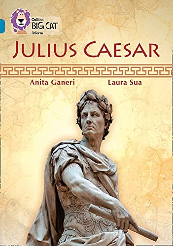 Collins Big Cat – Julius Caesar: Band 13/Topaz, Ganieri, Moon 9780008127787..