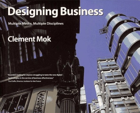 Designing Business: Multi Media, Multi…, Mok, Clement