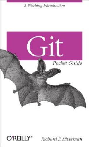 Git Pocket Guide: A Working Introduction – Paperback – VERY GOOD