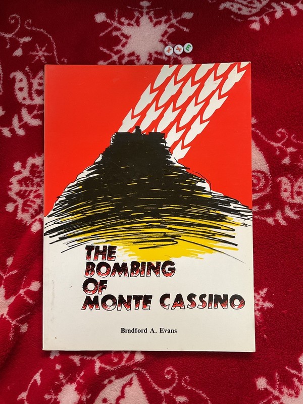 The Bombing of Monte Cassino – Bradford A. Evans
