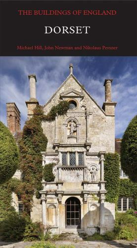Dorset, Hardcover by Hill, Michael; Newman, John; Pevsner, Nikolaus, Brand Ne…
