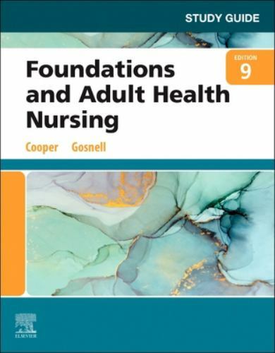 Foundations and Adult Health Nursing, Paperback by Cooper, Kim; Gosnell, Kell…