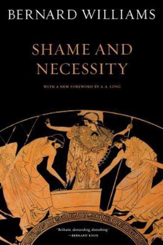 Shame and Necessity, Paperback by Williams, Bernard; Long, A. A. (FRW), Like …