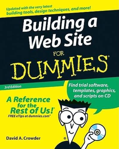 Building a Web Site For Dummies – Paperback By Crowder, David A – GOOD