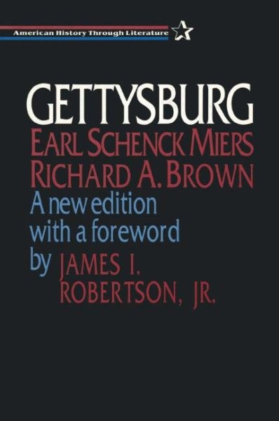 Gettysburg, Hardcover by Miers, Earl Schenck (EDT); Brown, Richard A. (EDT), ...