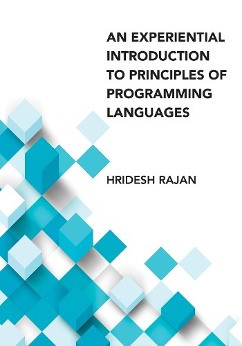 Hridesh Rajan Experiential Introduction to Principles of Programming (Hardback)