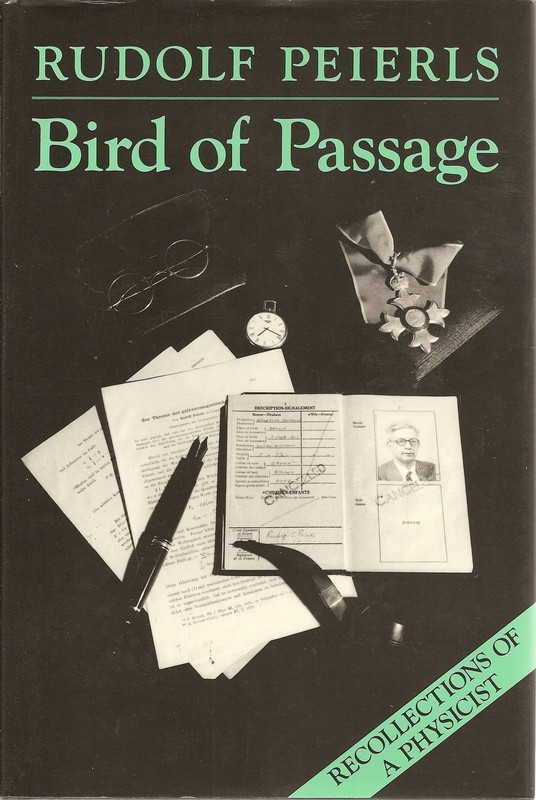 Bird of Passage: Recollections of a Physicist (Princeton Legacy Library)