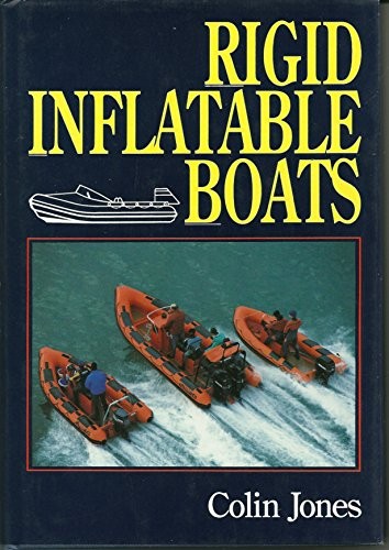 Rigid Inflatable Boats, Jones Colin, Used; Very Good Book
