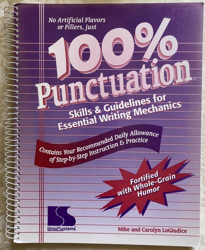 100% Punctuation Skills, Guidelines for Writing Mechanics Spiral Bound Softcover