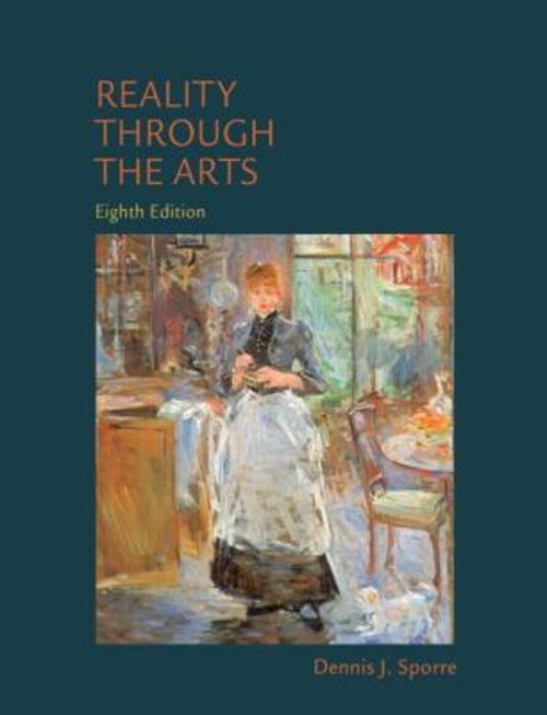 Reality Through the Arts Paperback Dennis Sporre