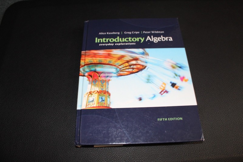 Introductory Algebra : Everyday Explorations 2013 Hard Cover Fifth Edition