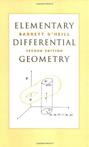 ELEMENTARY DIFFERENTIAL GEOMETRY, SECOND EDITION By Barrett O’neill – Hardcover