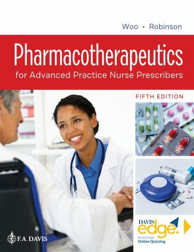 Pharmacotherapeutics for Advanced Practice Nurse Prescribers by Teri Moser Woo