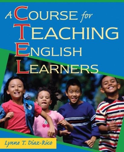 A COURSE FOR TEACHING ENGLISH LEARNERS By Lynne T. Diaz-rico Excellent Condition