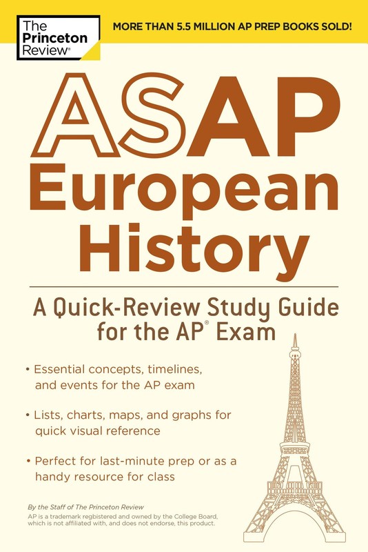 ASAP European History: A Quick-Review Study Guide for the AP Exam (College T…