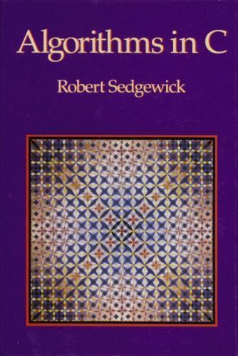 Algorithms in C by Robert Sedgewick (1990, Hardcover)