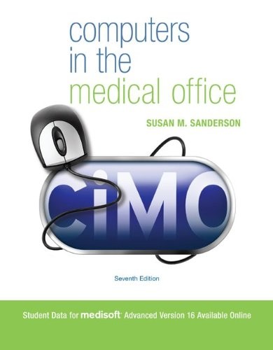 PRE-PACK OF COMPUTERS IN THE MEDICAL OFFICE WITH MEDISOFT By Susan Sanderson