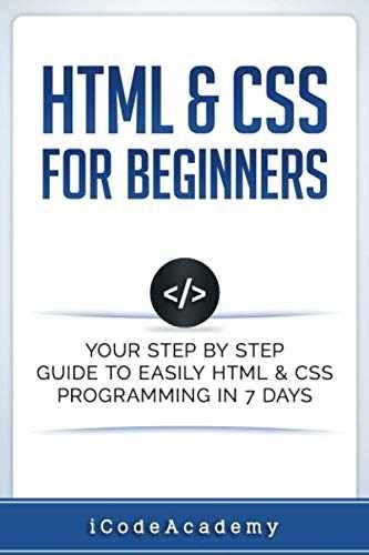 HTML & CSS For Beginners: Your Step by – Paperback, by Academy iCode – Very Good