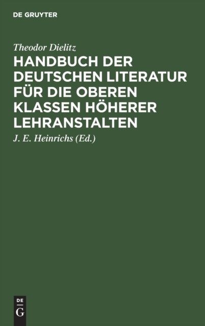 Dielitz - Handbuch der deutschen Literatur fr die oberen Klassen hhe - X555z