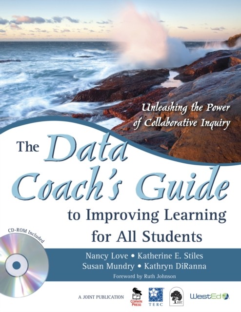The Data Coachs Guide to Improving Learning for All Students by Nancy Love