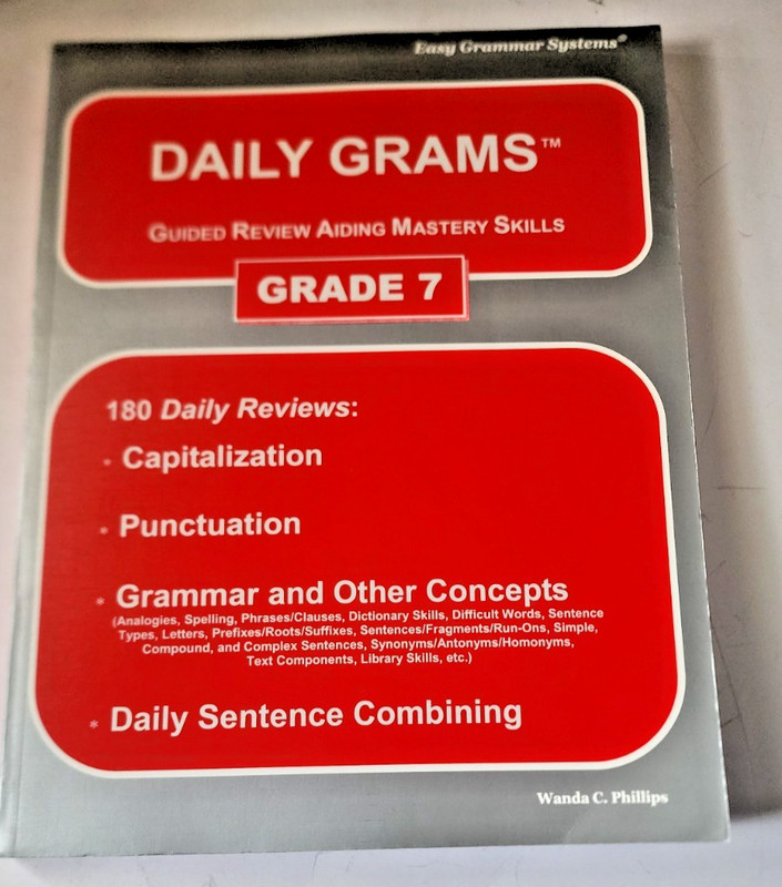 Daily Grams Grade 7 Teacher’s Edition 2002 Easy Grammar Systems Wanda Phillips