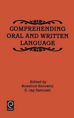 Rosalind Horowitz Comprehending Oral and Written Language (Hardback) (UK IMPORT)