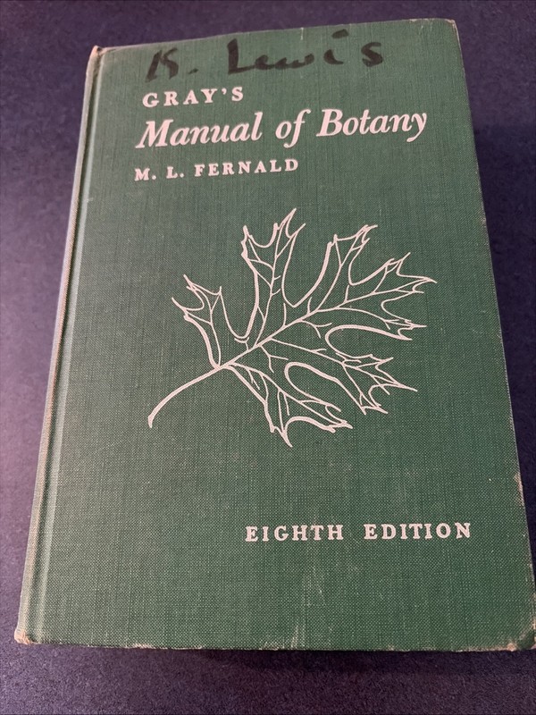 Gray’s Manual of Botany Eighth Centennial Edition Illustrated Hardcover