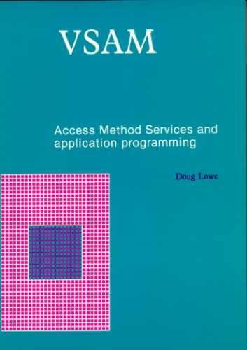 Vsam: Access Method Services and – Paperback, by Lowe Doug – Very Good