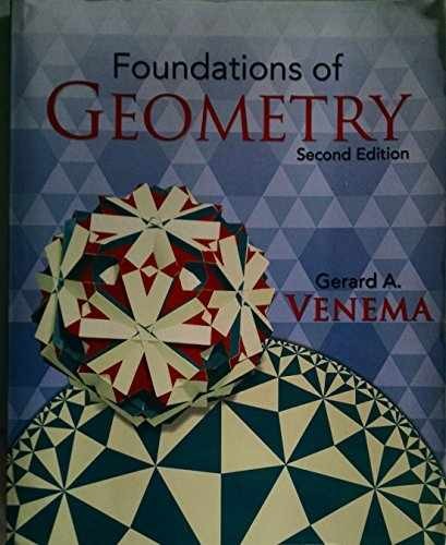 Foundations of Geometry – Paperback, by Venema Gerard – Acceptable n