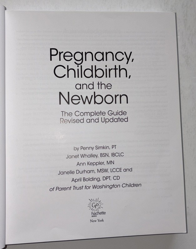 Pregnancy, Childbirth And The Newborn: The Complete Guide By Penny Simkin gallery