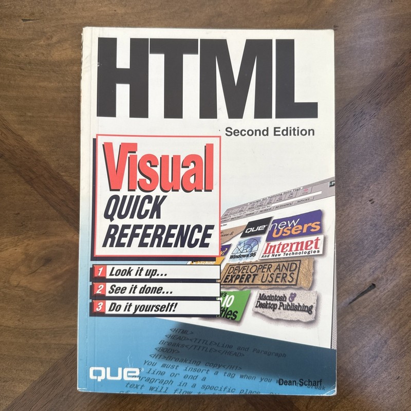 HTML Visual Quick Reference Second Edition By Dean Scharf 9780789707864