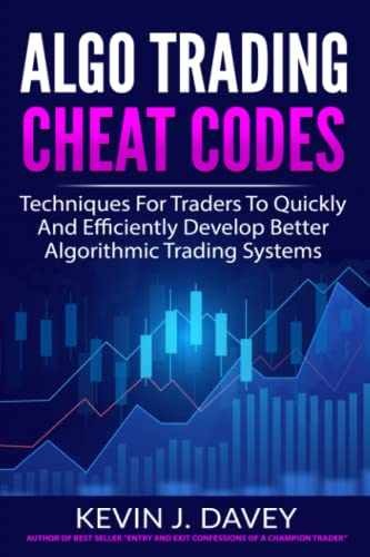 ALGO TRADING CHEAT CODES: Techniques – Paperback, by Davey Kevin J – Very Good
