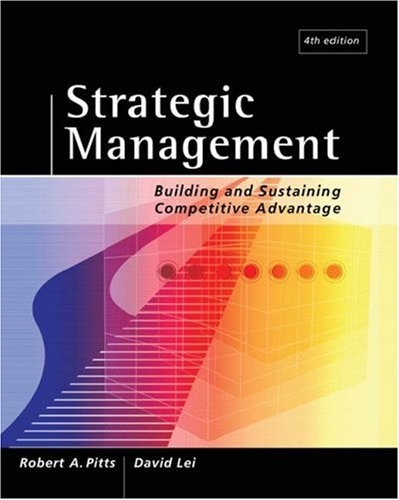 STRATEGIC MANAGEMENT: BUILDING AND SUSTAINING COMPETITIVE By Robert A. VG