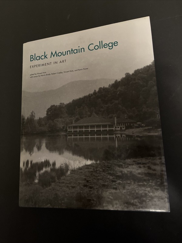 Black Mountain College : Experiment in Art by Kevin Power, Martin Brody and…