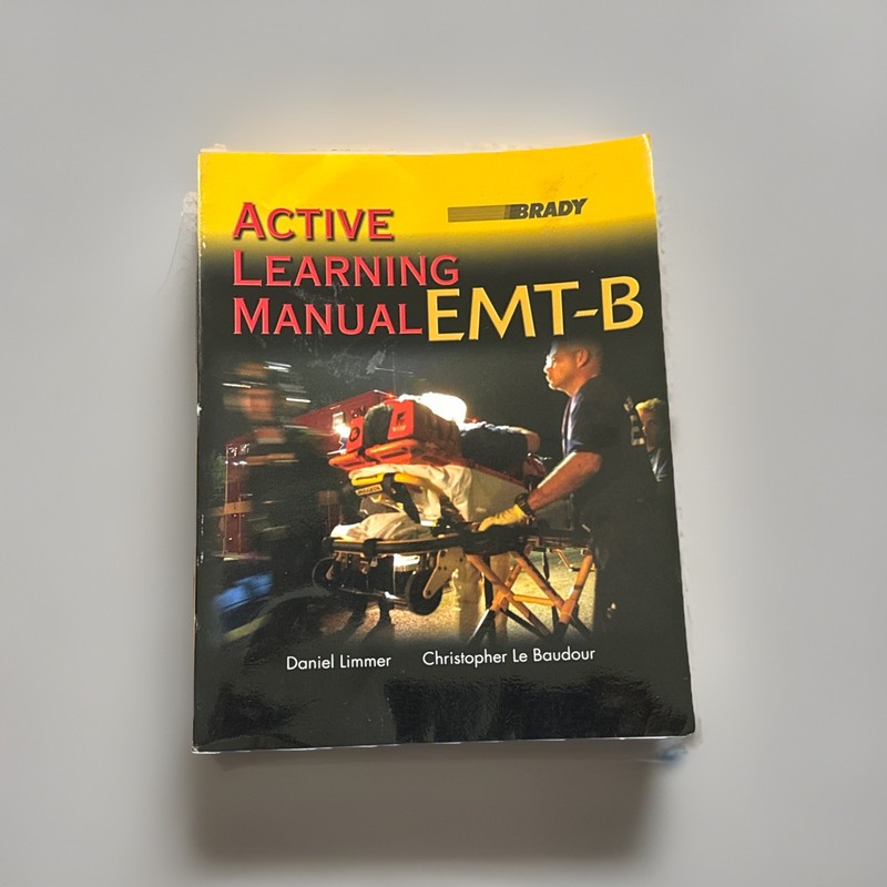 ACTIVE LEARNING MANUAL By Limmer Daniel J. Emt-p & Le Chris Baudour