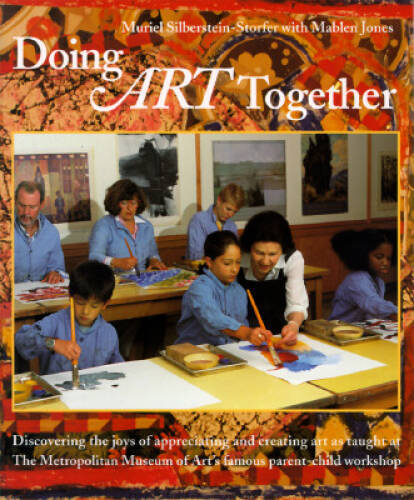 Doing Art Together – Paperback By Silberstein-Storfer, Muriel – GOOD