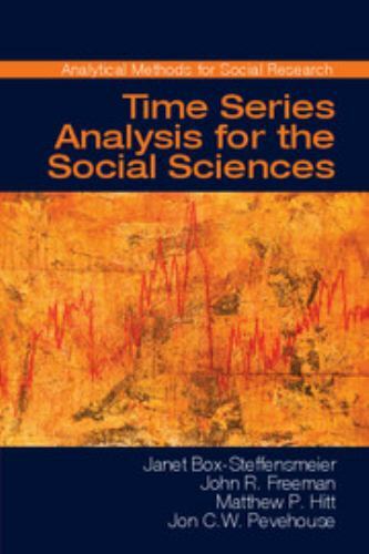 Time Series Analysis for the Social Sciences (Analytical Methods for Social Rese