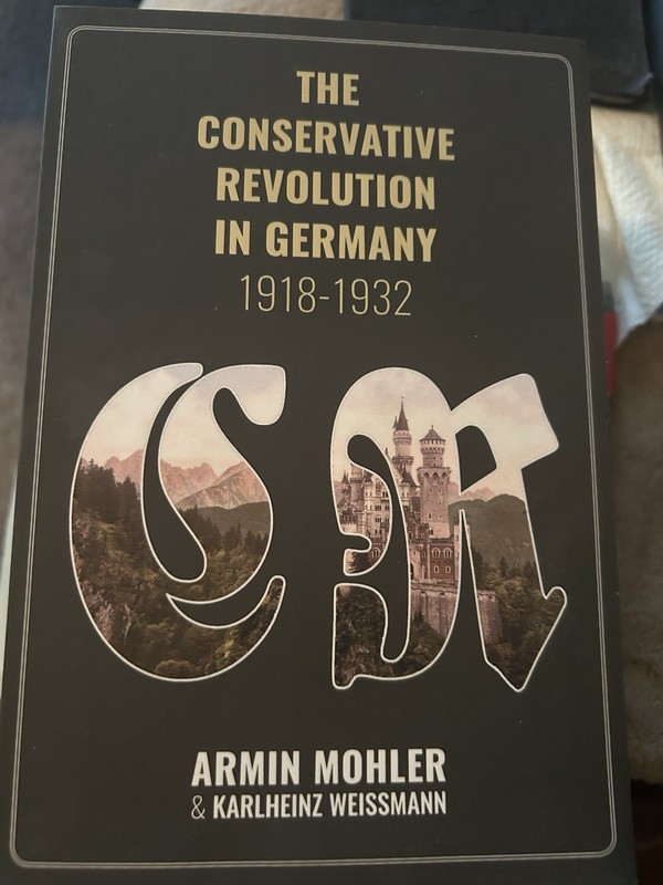 The Conservative Revolution In Germany 1918-1932, Armin Mohler Paperback