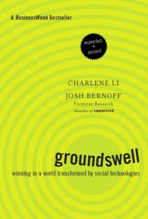Groundswell, Expanded and Revised Edition : Winning in a World Tr