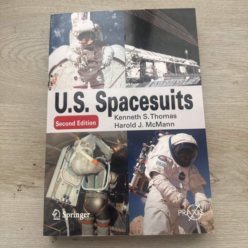 Springer Praxis Bks.: U. S. Spacesuits by Harold J. McMann and Kenneth S. Thomas