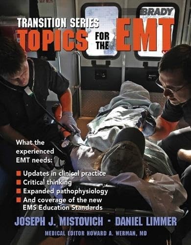 Transition Series: Topics for the EMT by Daniel J. Limmer EMT-P