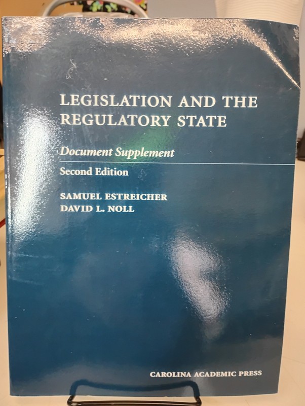 Legislation And The Regulatory State Document Supplement 2nd Ed Samuel Estreiche