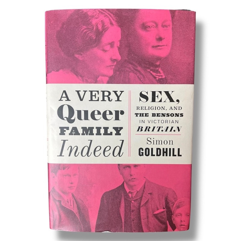 A Very Queer Family Indeed: Sex, Religion, and the Bensons in Victorian Britain
